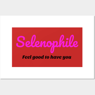 Selenophile Feel good Shirt Posters and Art